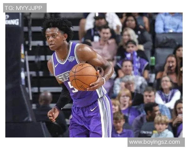 德阿隆福克斯：从新秀到球队核心的成长之路与未来展望