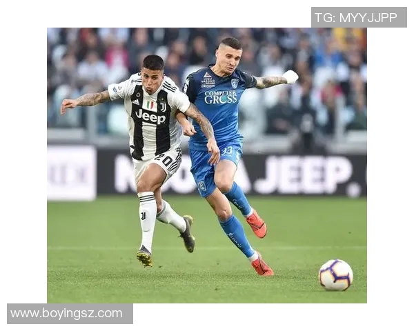 恩波利与尤文图斯激战正酣比赛结果揭晓引发热议