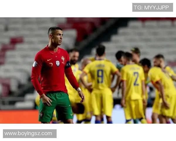 葡萄牙与安道尔足球赛精彩对决比分揭晓分析与回顾